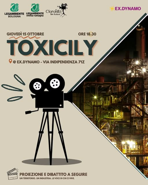 Locandina della proiezione del documentario Toxicily per la rassegna Eco-Forum Cinema per l'Ambiente, in programma il 15 ottobre alle 18.30 presso ExDynamo La Velostazione di Bologna.